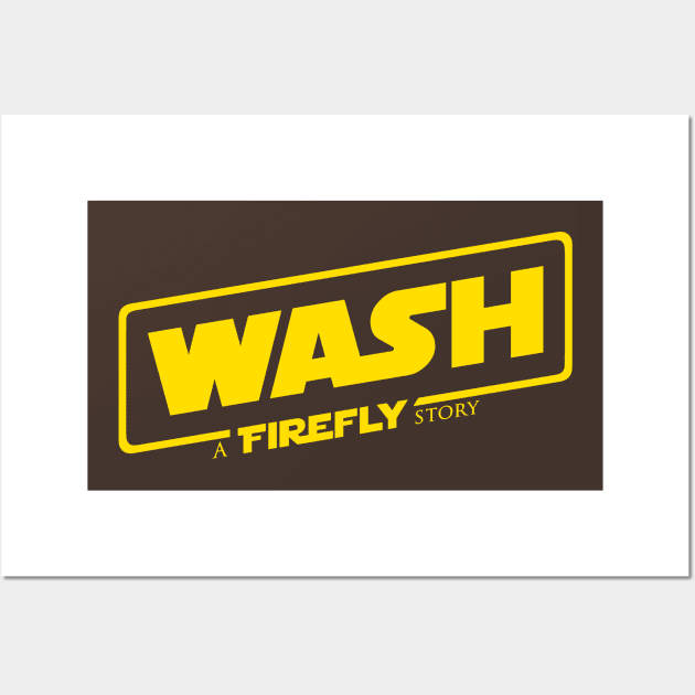 Wash A Firefly Story Wall Art by bigdamnbrowncoats